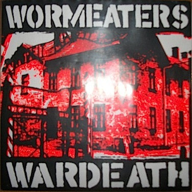 Wormeaters 'Wardeath' 7"