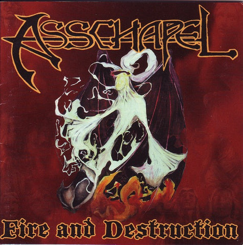 Asschapel 'Fire and Destruction'