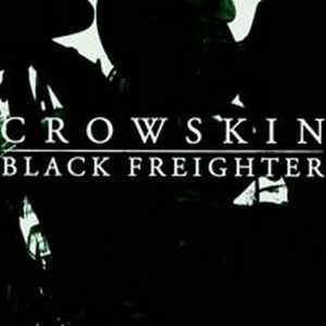 Crowskin / Black Freighter - Split 12" LP