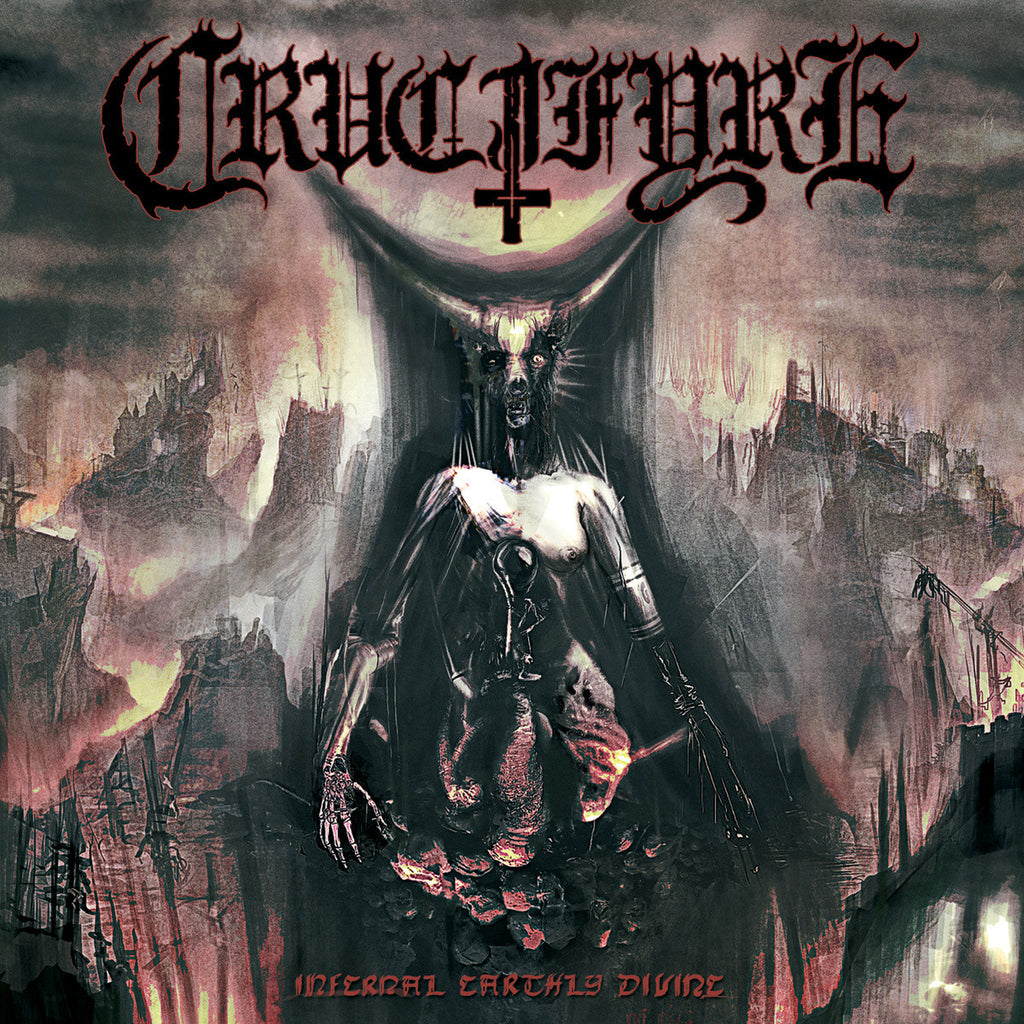 Crucifyre 'Infernal Earthly Divine' 12" LP