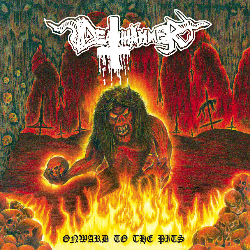 Deathhammer 'Onward to the Pits' 12" LP
