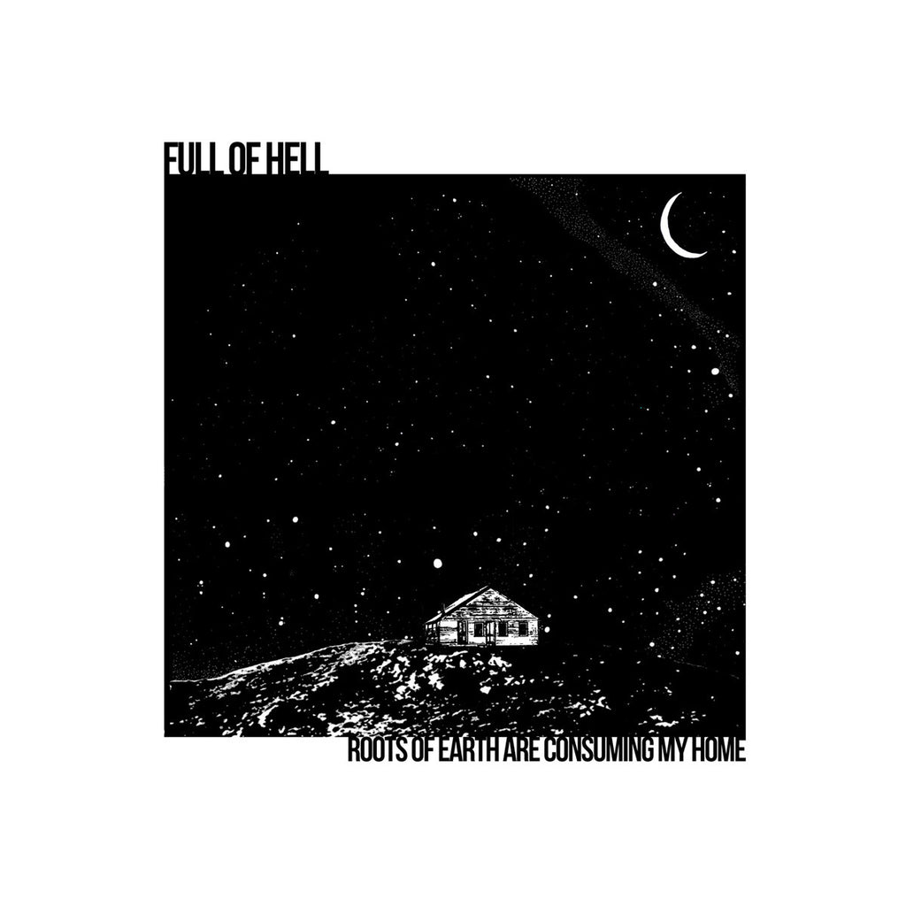 Full of Hell 'Roots of Earth Are Consuming My Home' 12" LP