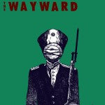 the Wayward  'alzheimer’s' 7"