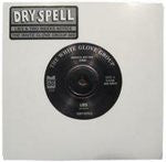 Dry Spell 'Lies b/w Two Weeks Notice' 7"