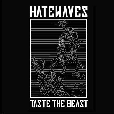 Hatewaves 'Taste The Beast' 7"