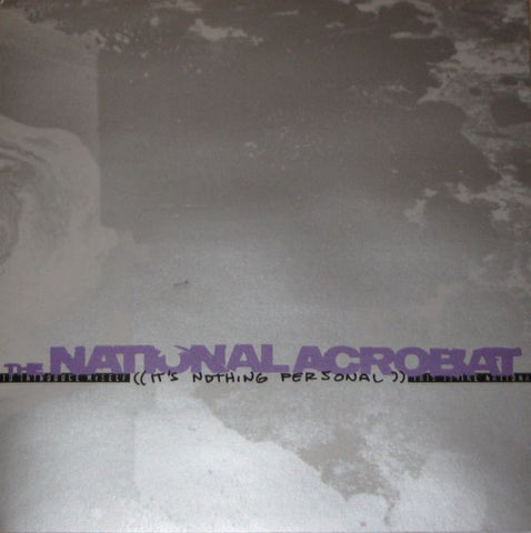 National Acrobat 'It's Nothing Personal' 7"