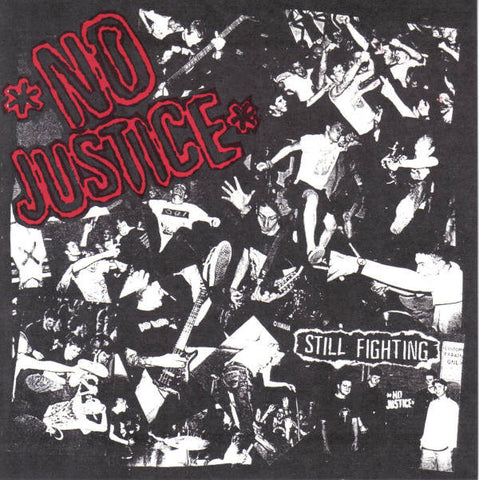 No Justice 'Still Fighting' 7"