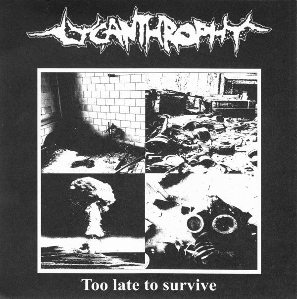 Lycanthropy & Suffering Mind 'Too Late To Survive / Cycle of Extinction' Split 7"