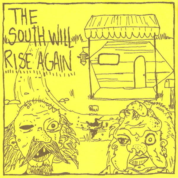 The South Will Rise Again Compilation 7"