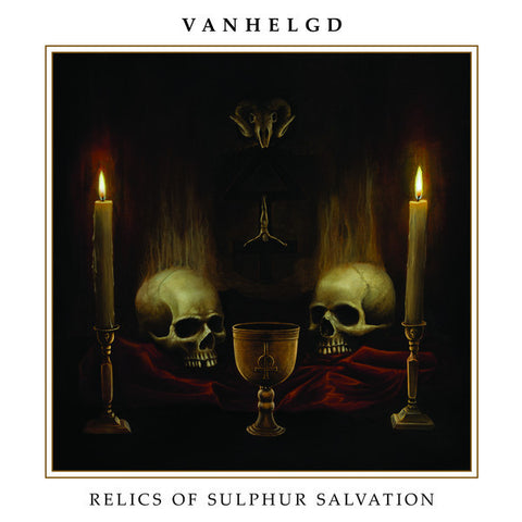 Vanhelgd 'Relics Of Sulphur Salvation' LP