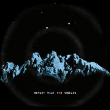 Harvey Milk - 'Singles, The' 2x12" LP