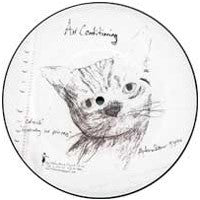 Air Conditioning 'Catneck' 7" Picture Disc