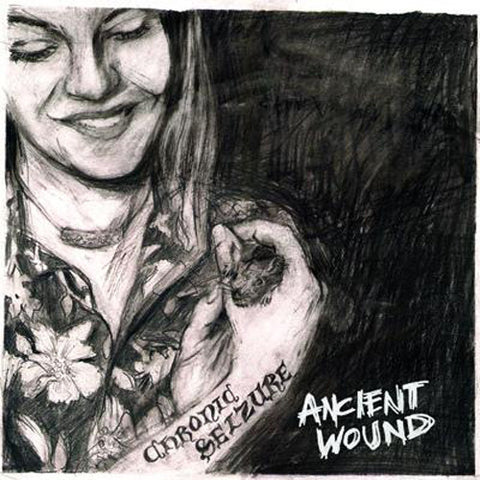 Chronic Seizure 'Ancient Wound' 12" LP