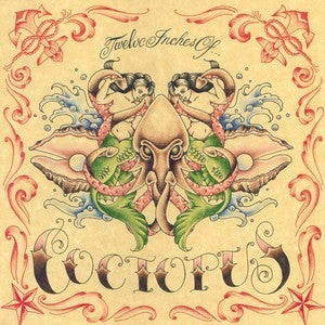 Coctopus 'Twelve Inches Of...' 12" LP