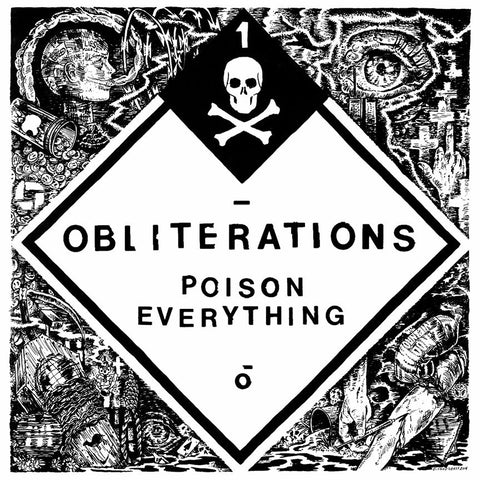 Obliterations 'Poison Everything' 12" LP