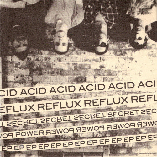 Acid Reflux 'Secret Power' 7" EP