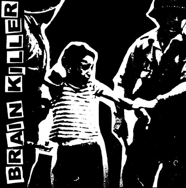 Brain Killer 's/t' 7" EP (demo)