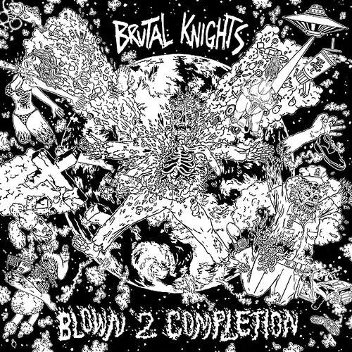 Brutal Knights 'Blown 2 Completion' 12"