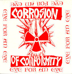 Corrosion of Conformity 'Eye for an Eye' 12" LP