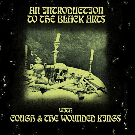 Cough / the Wounded Kings  'An Introduction to the Black Arts' split 12"LP