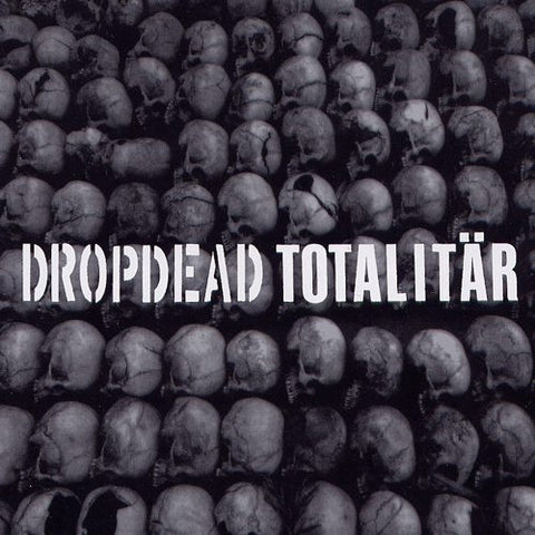 Dropdead / Totalitär - Split CD