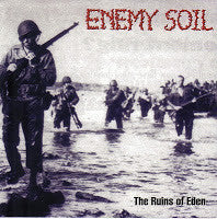 Enemy Soil 'The Ruins of Eden' CD