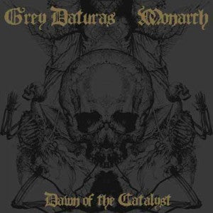 Grey Daturas / Monarch 'Dawn of the Catalyst' Split CD