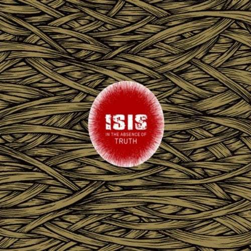 Isis 'In The Absence Of Truth' 2x12" LP
