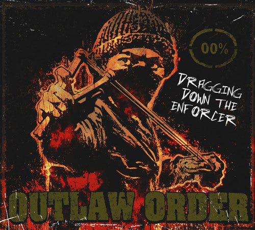 Outlaw Order 'Dragging Down the Enforcer' Gatefold 12" LP