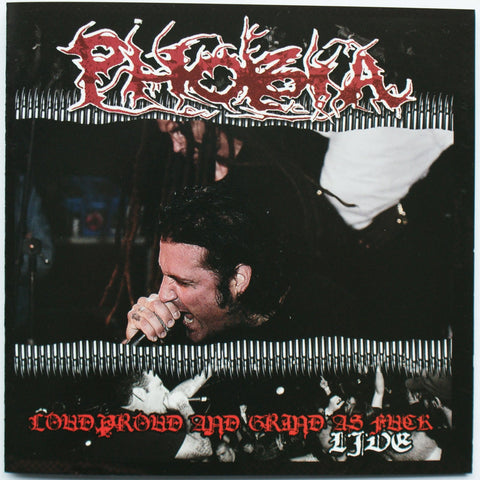 Phobia 'Loud, Proud, and Grind as Fuck' Live 12" LP