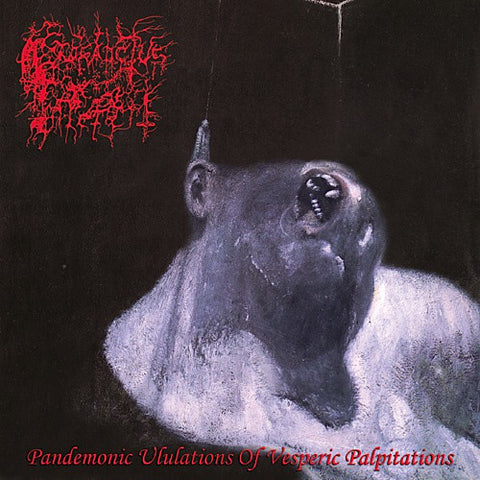 Prosanctus Inferi 'Pandemonis Ululations of Vesperic Palpitati' 12" LP Gatefold