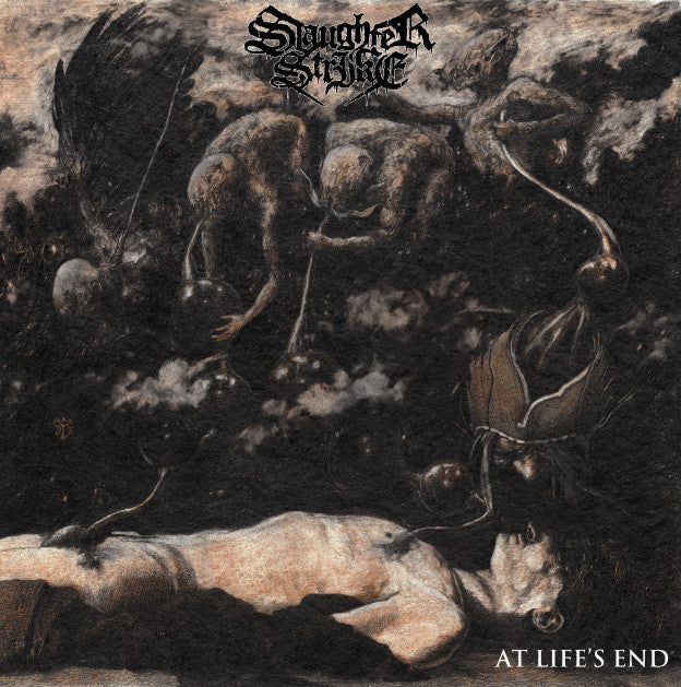 Slaughter Strike 'At Life's End' 12" LP