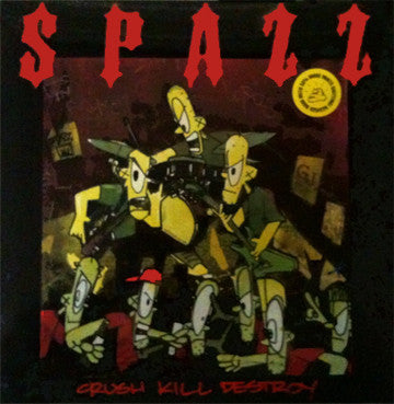 Spazz 'Crush Kill Destroy' 12" LP