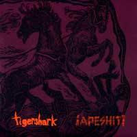 Tigershark / ¡APESHIT! Split 12" LP