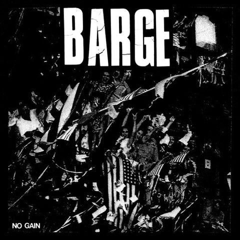 Barge 'No Gain' 7"